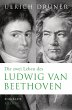 Die zwei Leben des Ludwig van Beethoven - Bild 1