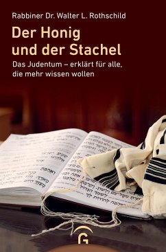 Der Honig und der Stachel - Rothschild, Walter L.