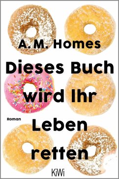 Dieses Buch wird Ihr Leben retten - Homes, A. M.