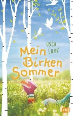 Mein Birkensommer - Luhn, Usch