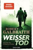 Weißer Tod / Cormoran Strike Bd.4