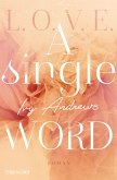 A single word / L.O.V.E. Bd.2