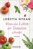 Wenn das Leben dir Tomaten schenkt