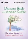 Das kleine Buch der inneren Stärke / Das kleine Buch Bd.13