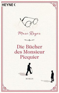 Die Bücher des Monsieur Picquier - Roger, Marc