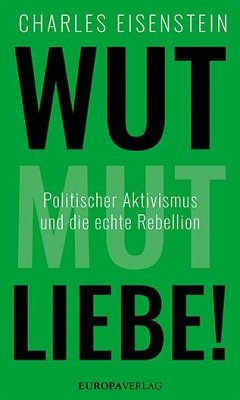 Wut, Mut, Liebe! - Eisenstein, Charles