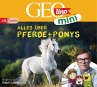 Alles über Pferde und Ponys / GEOlino... - Bild 1