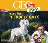 Alles über Pferde und Ponys / GEOlino mini Bd.2 (1 Audio-CD)