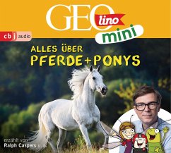 Alles über Pferde und Ponys / GEOlino mini Bd.2 (1 Audio-CD) - Dax, Eva;Kammerhoff, Heiko;Versch, Oliver