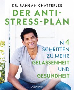 Der Anti-Stress-Plan - Chatterjee, Rangan