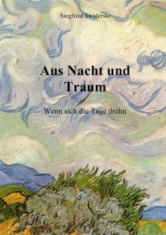 Aus Nacht und Taum - Swiderski, Siegfried