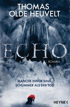 Echo - Olde Heuvelt, Thomas