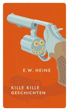 Kille Kille Geschichten - Heine, E. W.