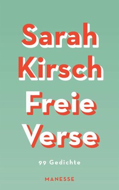 Freie Verse - Kirsch, Sarah