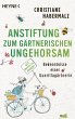 Anstiftung zum gärtnerischen Ungehorsam - Bild 1
