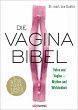 Die Vagina-Bibel. Vulva und Vagina -... - Bild 1