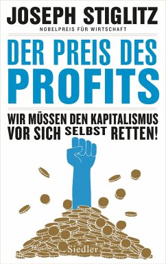 Der Preis des Profits - Stiglitz, Joseph