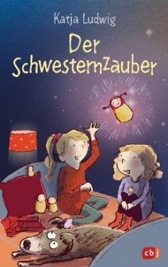 Der Schwesternzauber - Ludwig, Katja