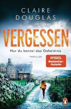 VERGESSEN - Nur du kennst das Geheimnis - Douglas, Claire