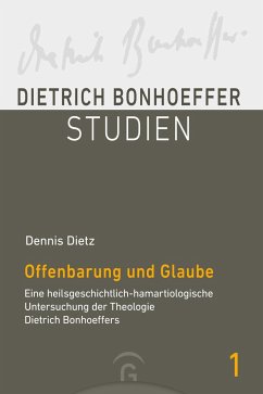 Offenbarung und Glaube - Dietz, Dennis