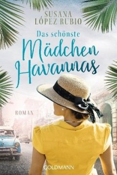 Das schönste Mädchen Havannas - Rubio, Susana Lopez