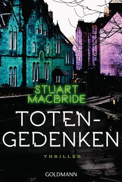 Totengedenken / Detective Sergeant Logan McRae Bd.11 - MacBride, Stuart