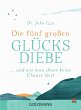 Die fünf großen Glücksdiebe - Bild 1