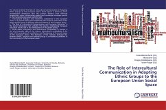 The Role of Intercultural Communication in Adapting Ethnic Groups to the European Union Social Space