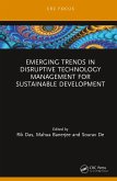 Emerging Trends in Disruptive Technology Management for Sustainable Development
