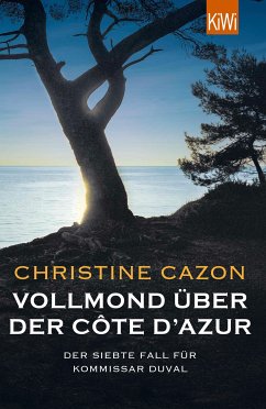 Vollmond über der Côte d'Azur / Kommissar Duval Bd.7 (eBook, ePUB) - Cazon, Christine