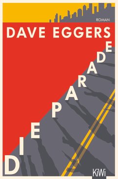 Die Parade (eBook, ePUB) - Eggers, Dave