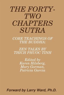 THE FORTY-TWO CHAPTERS SUTRA Core Teachings of the Buddha - Hilsberg, Edited by Karen