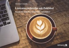Literaturrecherche mit PubMed (eBook, PDF) - Czeschik, Christina