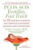 PCOS SOS Fertility Fast Track (eBook, ePUB)