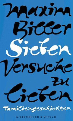 Sieben Versuche zu lieben (eBook, ePUB) - Biller, Maxim