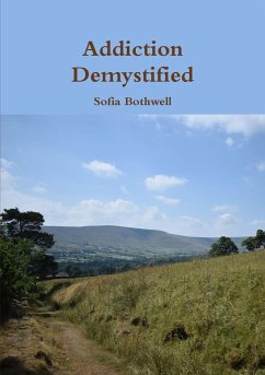 Addiction Demystified - Bothwell, Sofia