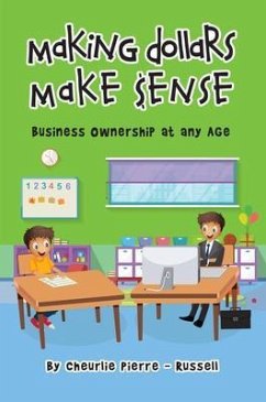 Making Dollar Make $ense (eBook, ePUB) - Pierre-Russell, Cheurlie
