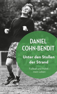 Unter den Stollen der Strand (eBook, ePUB) - Cohn-Bendit, Daniel