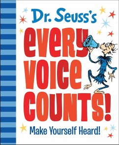 Dr. Seuss's Every Voice Counts!: Make Yourself Heard! - Seuss