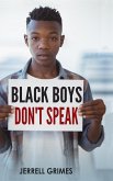 Black Boys Don't Speak