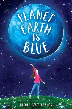 Planet Earth Is Blue - Panteleakos, Nicole