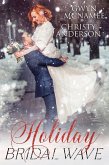 Holiday Bridal Wave (The Warren Family Holidays, #2) (eBook, ePUB)