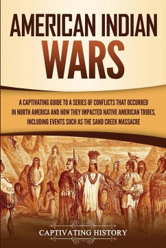 American Indian Wars - History, Captivating