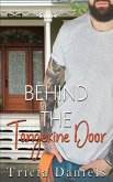 Behind The Tangerine Door