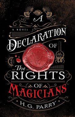 A Declaration of the Rights of Magicians - Parry, H G
