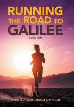 Running the Road to Galilee