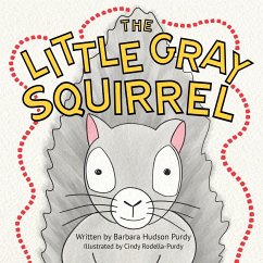 The Little Gray Squirrel - Hudson Purdy, Barbara