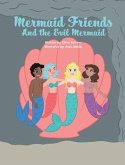 Mermaid Friends: And The Evil Mermaid