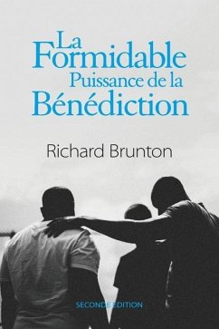 La Formidable Puissance de la Bénédiction - Brunton, Richard