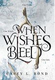 When Wishes Bleed